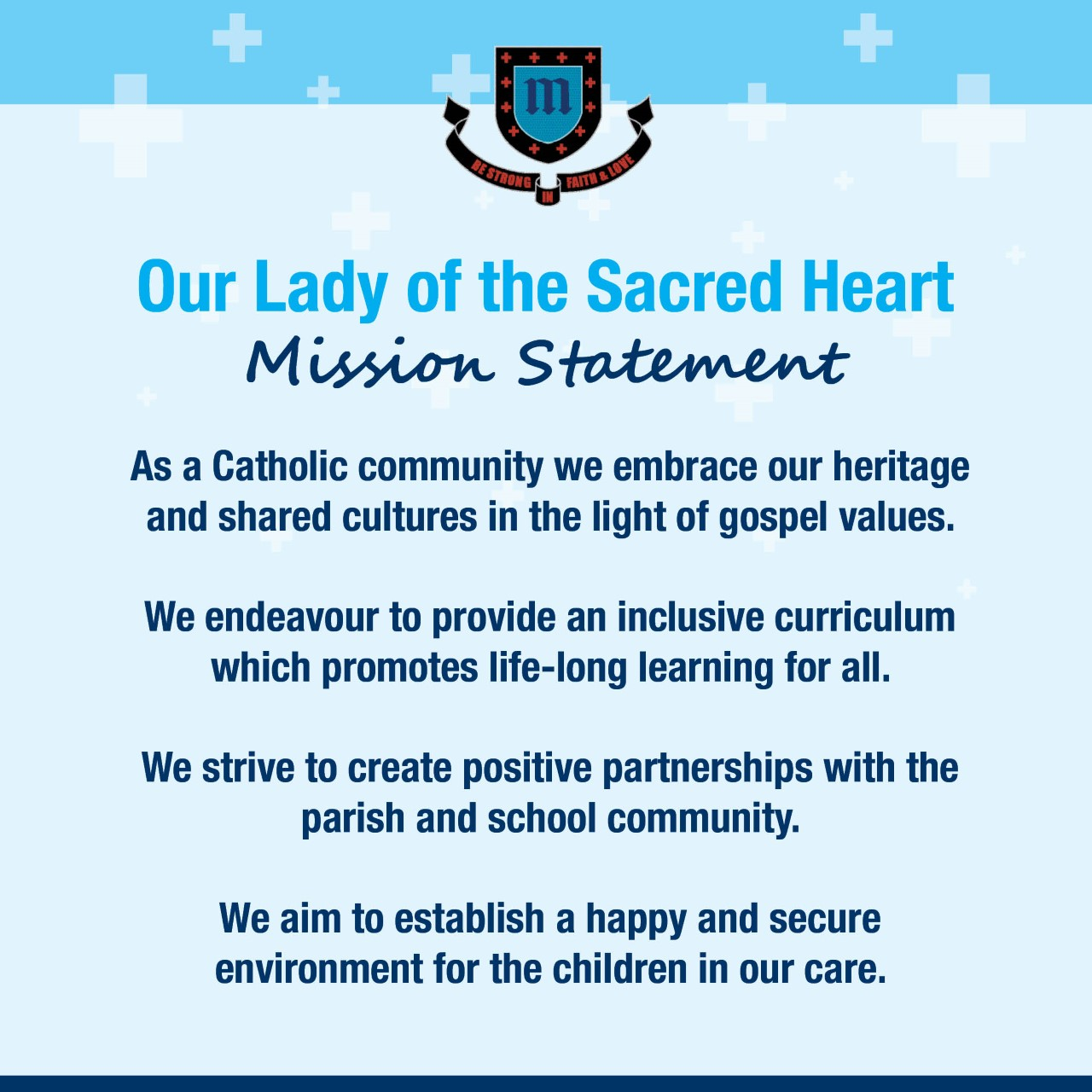 Our Lady of the Sacred Heart Mission Statement.